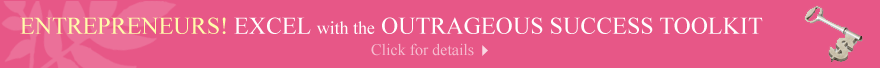 Outrageous Growth & Success